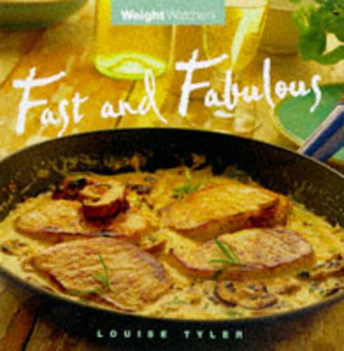 Fast and Fabulous (Weight Watchers)