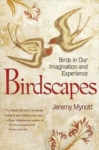 Birdscapes: Birds in Our Imagination and Experience