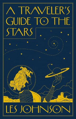 A Traveler�s Guide to the Stars