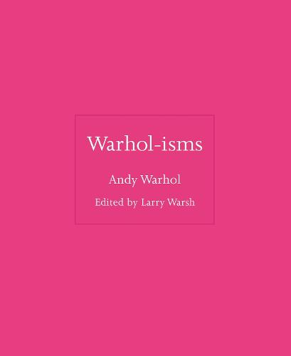Warhol-isms: 8