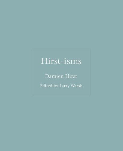 Hirst-isms: 12