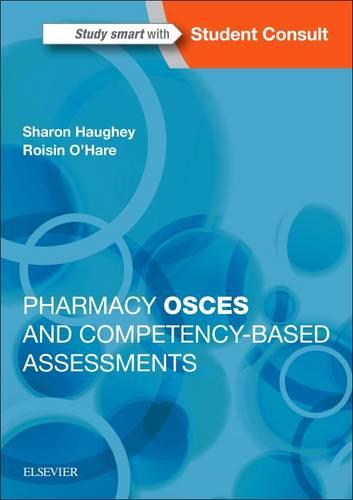 Pharmacy OSCEs and Competency-Based Assessments, 1e