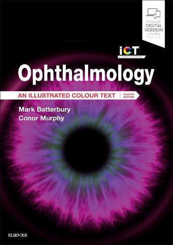 Ophthalmology: An Illustrated Colour Text, 4e