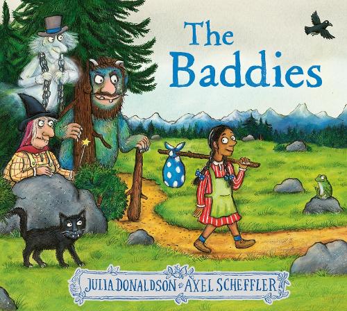 The Baddies: a wickedly funny picture book from the creators of The Gruffalo