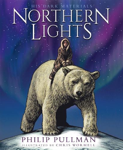 Northern Lights:the award-winning, internationally bestselling, now full-colour illustrated edition (His Dark Materials)
