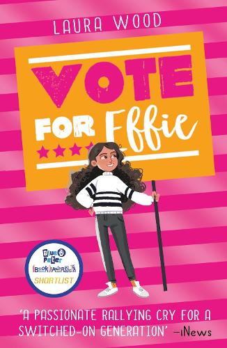 Vote For Effie (NE) (Effie Book 1)