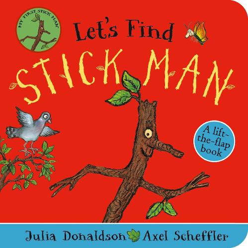 Let's Find Stick Man: A lift-the-flap board book