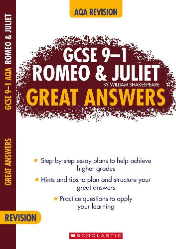 Romeo & Juliet: GCSE Essay Planner for AQA English Literature with free app (GCSE Grades 9-1 Great Answers) (GCSE 9-1 Great Answers)