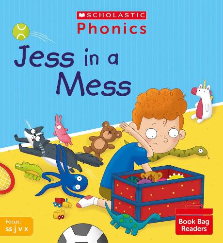 Phonics Readers: Jess in a Mess. Decodable phonic reader for Ages 4-6 exactly matches Little Wandle Letters and Sounds Revised - ff ll ss j v w x y z zz. (Phonics Book Bag Readers)
