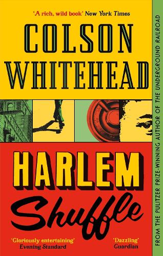 Harlem Shuffle: Colson Whitehead