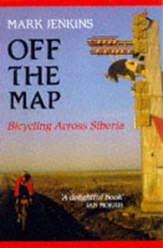 Off the Map: Bicycling Across Siberia