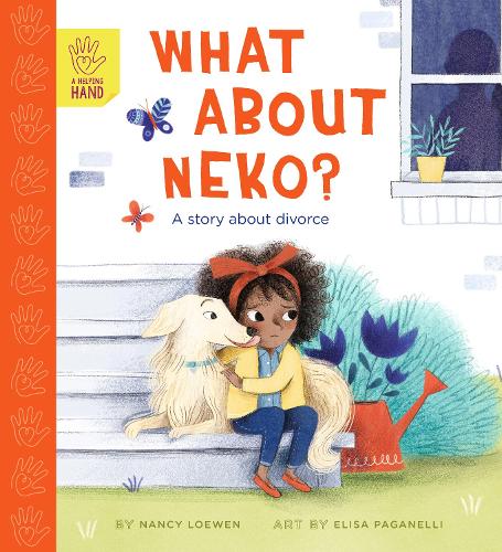 What About Neko?: A Story of Divorce (A Helping Hand)