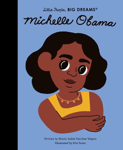 Michelle Obama (62) (Little People, BIG DREAMS)