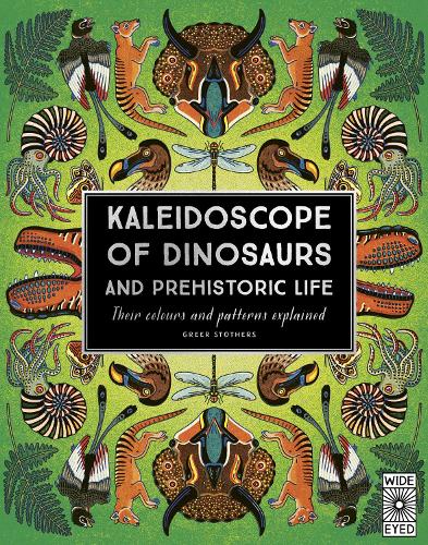 Kaleidoscope of Dinosaurs and Prehistoric Life