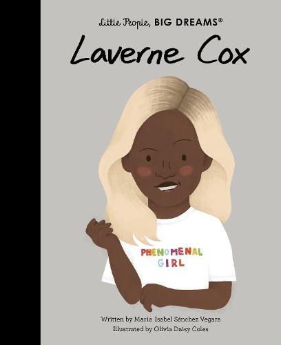 Laverne Cox (82) (Little People, BIG DREAMS)