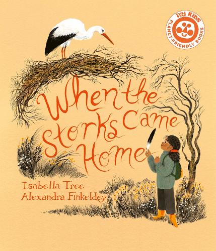 When The Storks Came Home (2) (Nature�s Wisdom)