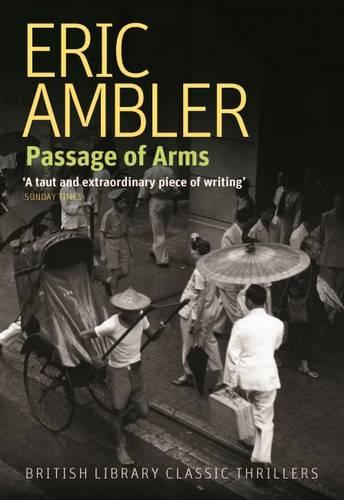 Passage of Arms (British Library Classic Thrillers) (British Library Thriller Classics)