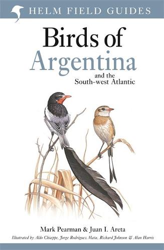 Field Guide to the Birds of Argentina and the Southwest Atlantic (Helm Field Guides)