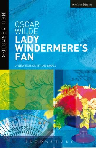 Lady Windermere's Fan (New Mermaids)