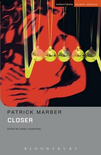 Closer (Methuen Student Editions)