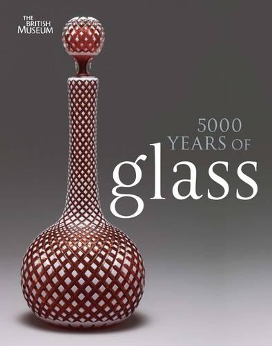 5000 Years of Glass