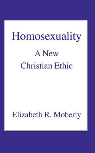 Homosexuality: A New Christian Ethic (Cities of the Biblical World)