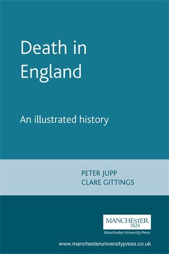 Death in England: An Illustrated History