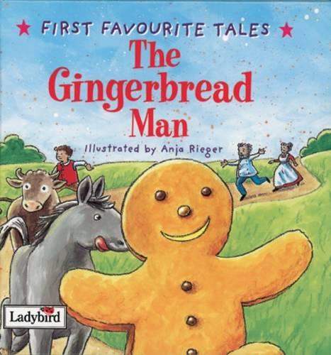 First Favourite Tales: Gingerbread Man: Based on a Traditional Folk Tale