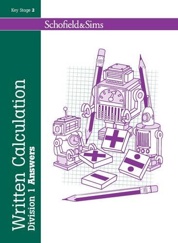 Written Calculation Division 1 Answers (Series of 6): Key Stage 2, ages 7-11 (Pupil book also available)