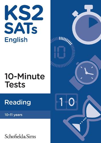 KS2 SATs Reading 10-Minute Tests: Ages 10-11 (for the 2021 tests)