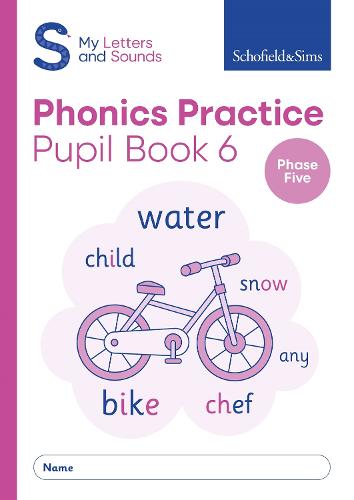 My Letters and Sounds Phonics Practice Pupil Book 6: Year 1, Ages 5-6
