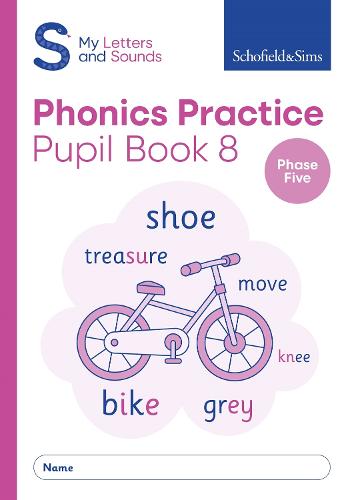 My Letters and Sounds Phonics Practice Pupil Book 8: Year 1, Ages 5-6