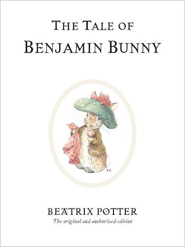 The Tale of Benjamin Bunny (The World of Beatrix Potter)