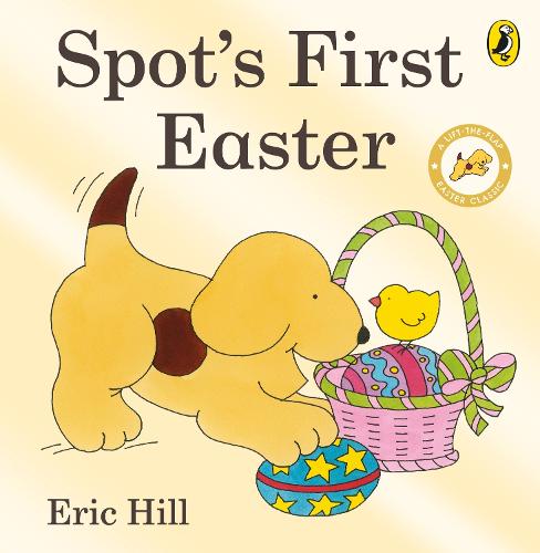 Spot's First Easter Board Book (Spot Lift the Flap)