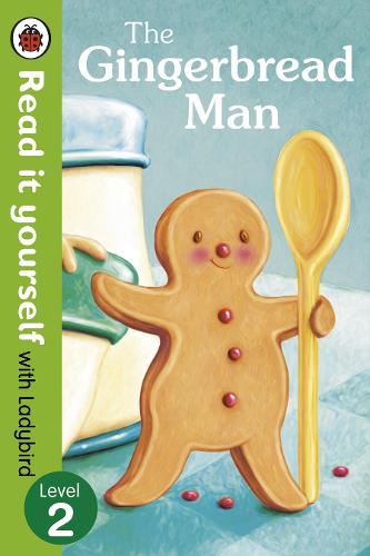 The Gingerbread Man - Read it yourself with Ladybird: Level 2