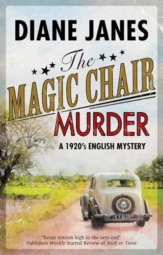The Magic Chair Murder: A 1920s English Mystery (Black and Dod Mystery)