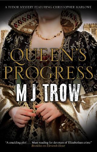 Queen's Progress (A Kit Marlowe Mystery)
