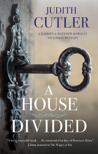 A House Divided: 4 (A Harriet & Matthew Rowsley mystery)