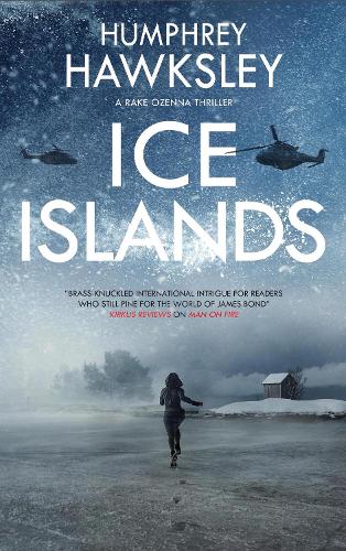 Ice Islands: 4 (A Rake Ozenna Thriller)