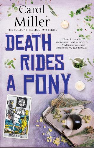 Death Rides A Pony: 2 (The Fortune Telling Mysteries)