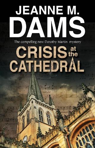 Crisis At The Cathedral (Dorothy Martin)