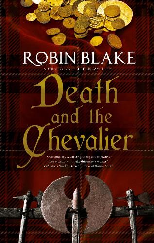 Death and the Chevalier (A Cragg and Fidelis Mystery)