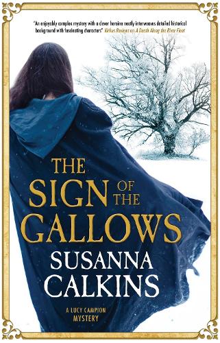 The Sign of the Gallows: 5 (A Lucy Campion Mystery)