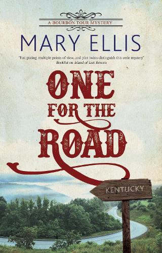 One for the Road: 1 (A Bourbon Tour mystery)