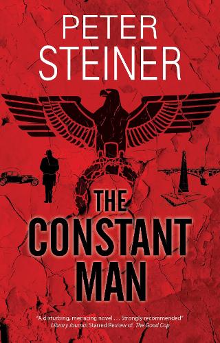 The Constant Man: 2 (A Willi Geismeier thriller, 2)