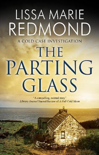The Parting Glass: 5 (A Cold Case Investigation, 5)