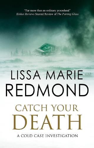 Catch Your Death: 6 (A Cold Case Investigation)