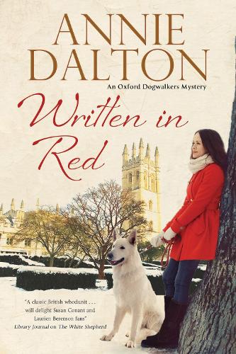 Written in Red: A Spy Thriller Set in Oxford with Echoes of the Cold War (An Anna Hopkins Mystery)