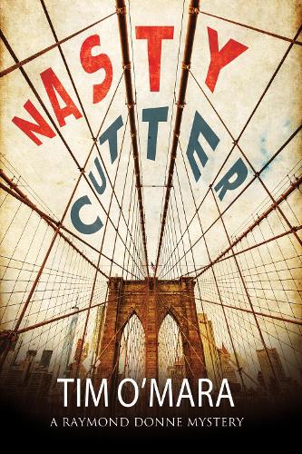 Nasty Cutter: A Mystery Set in New York (Raymond Donne Mystery)