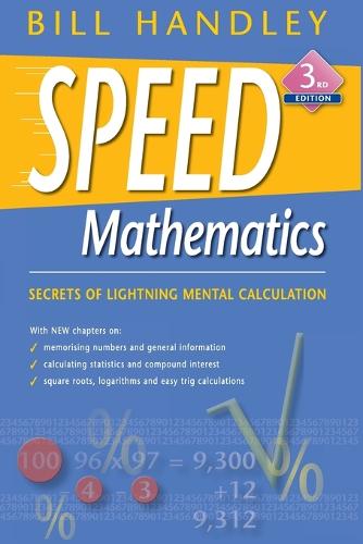 Speed Mathematics: Secrets of Lightning Mental Calculation